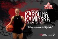na fot.: Do Basket Ostrovii dołącza m.in. Karolina Kamińska / graf. FB KS Basket Ostrovia.